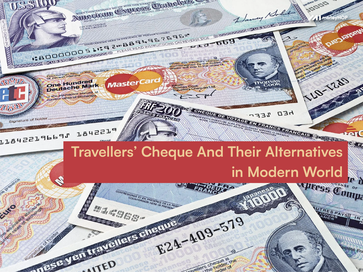 Travellers Cheque And Their Alternatives In Modern World