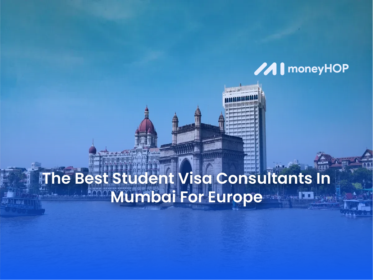 The Best Student Visa Consultants In Mumbai For Europe