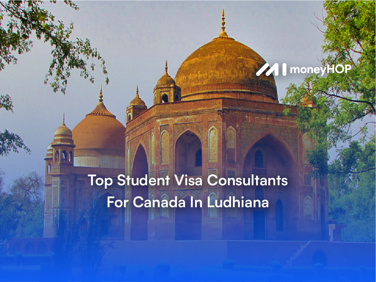 Top Student Visa Consultants For Canada In Ludhiana