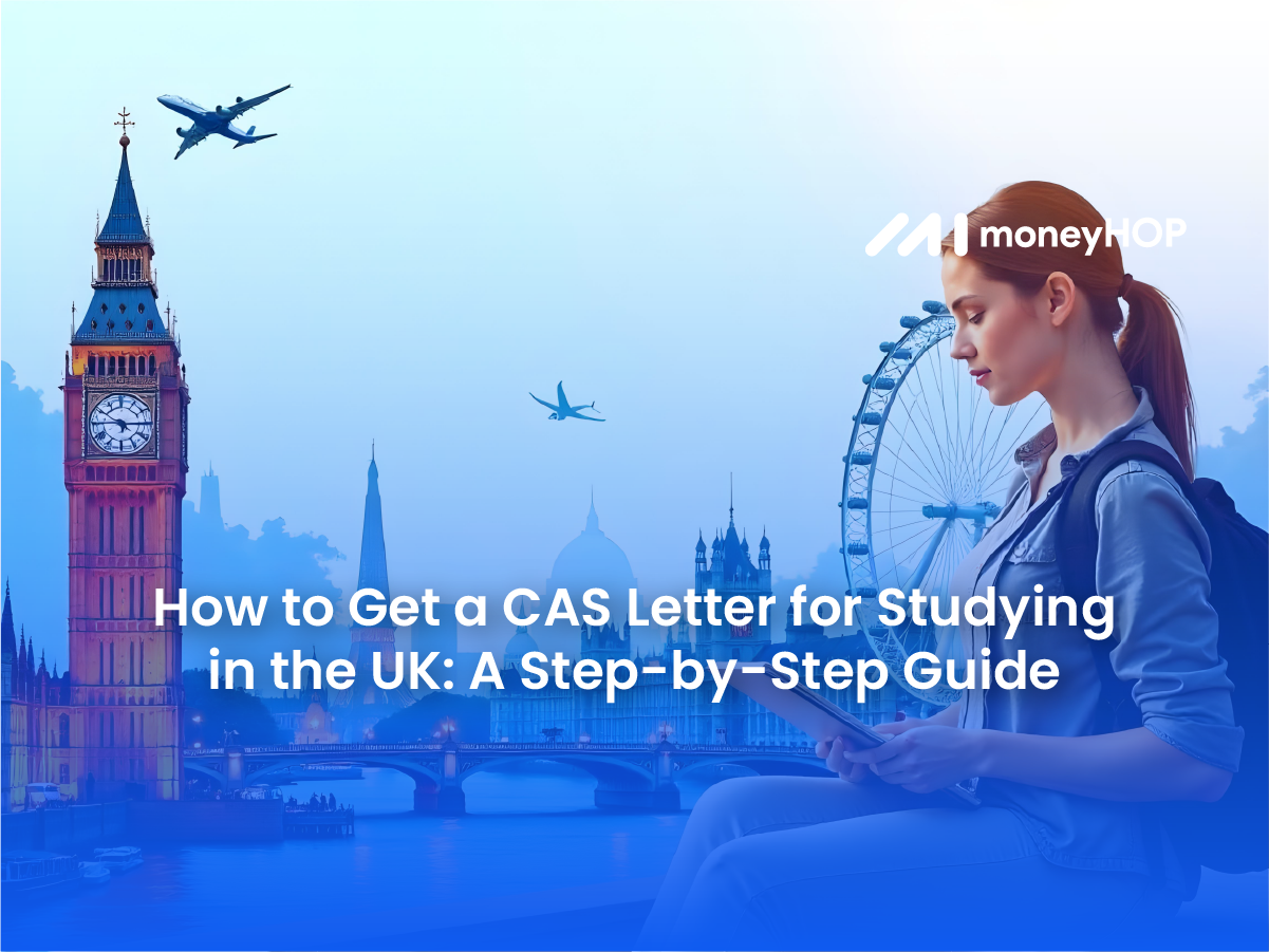 How to Get a CAS Letter for Studying in the UK: A Step-by-Step Guide